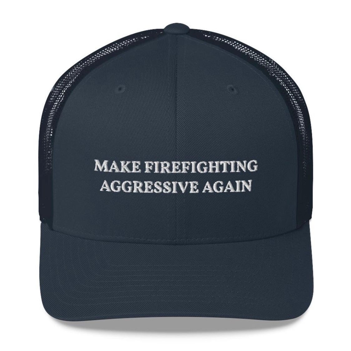 Make Firefighting Aggressive Again Snapback